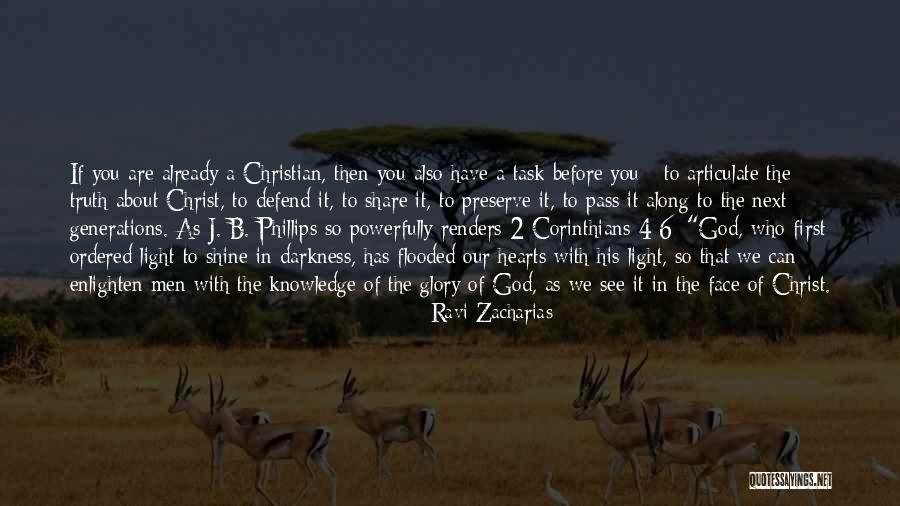 His Face Shine Quotes By Ravi Zacharias His Face Shine Quotes By Ravi Zacharias