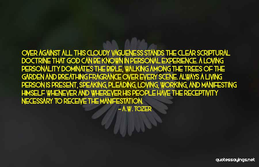 His Fragrance Quotes By A.W. Tozer His Fragrance Quotes By A.W. Tozer