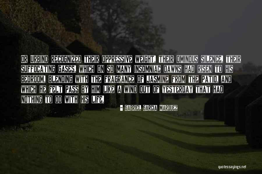 His Fragrance Quotes By Gabriel Garcia Marquez His Fragrance Quotes By Gabriel Garcia Marquez