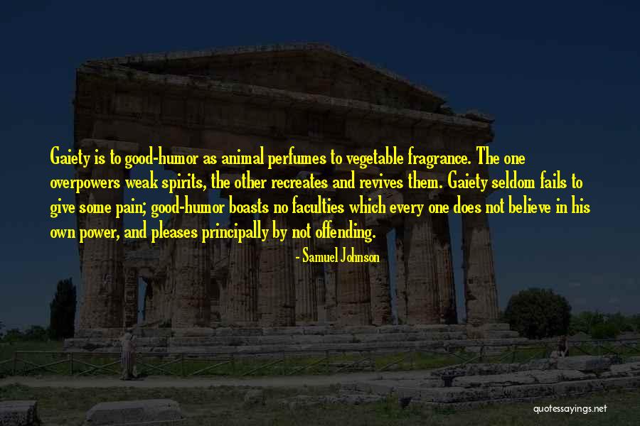 His Fragrance Quotes By Samuel Johnson His Fragrance Quotes By Samuel Johnson