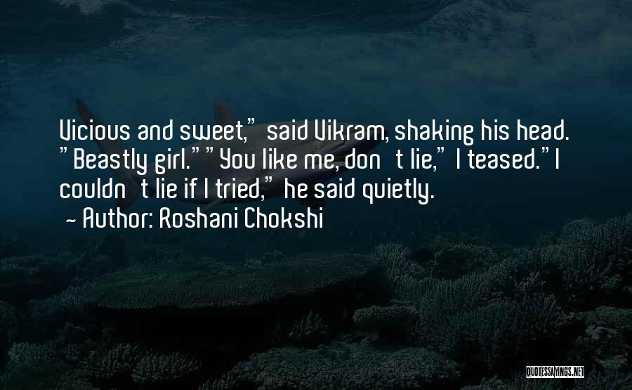 His Girl Quotes By Roshani Chokshi