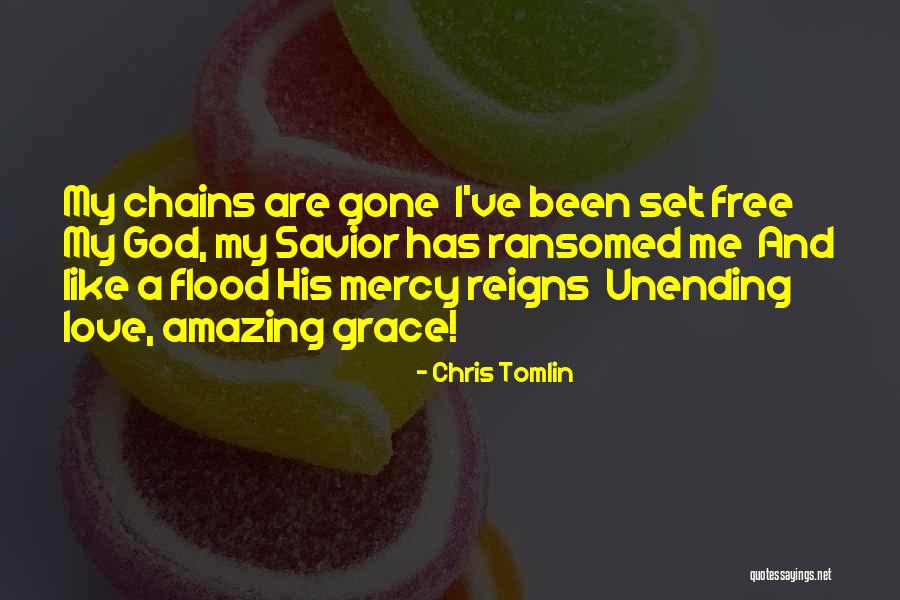 His Grace And Mercy Quotes By Chris Tomlin His Grace And Mercy Quotes By Chris Tomlin