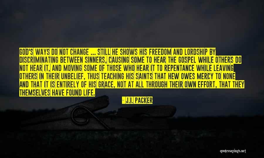 His Grace And Mercy Quotes By J.I. Packer His Grace And Mercy Quotes By J.I. Packer