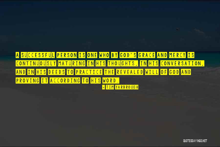 His Grace And Mercy Quotes By Tim Yarbrough His Grace And Mercy Quotes By Tim Yarbrough
