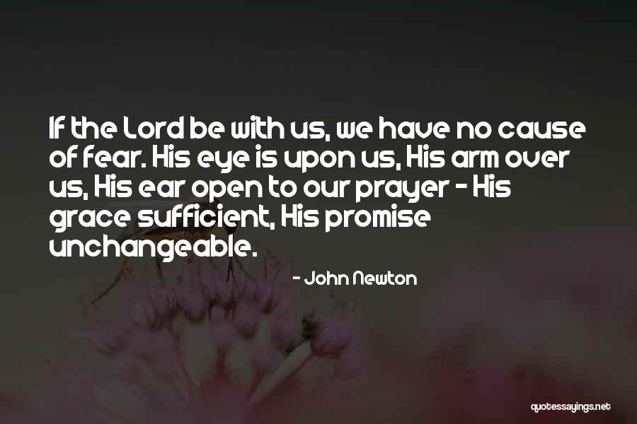 His Grace Is Sufficient Quotes By John Newton His Grace Is Sufficient Quotes By John Newton