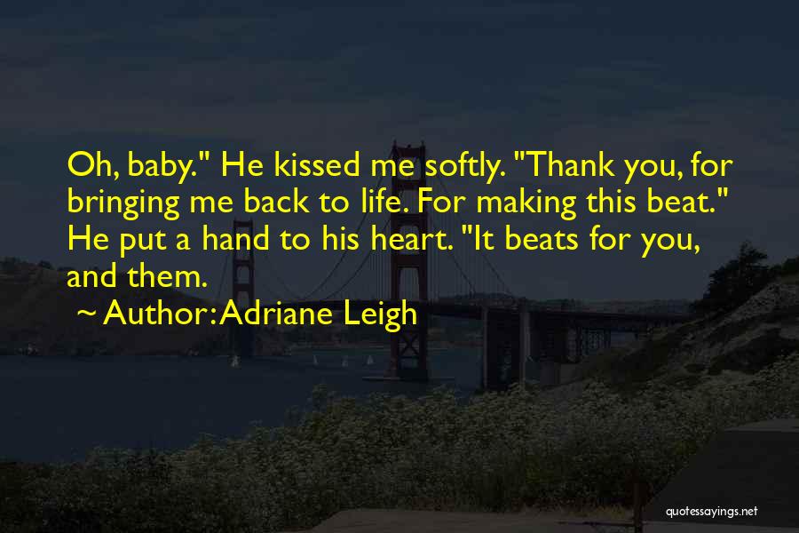 His Hand Quotes By Adriane Leigh