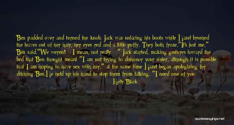 His Hazel Eyes Quotes By Holly Black