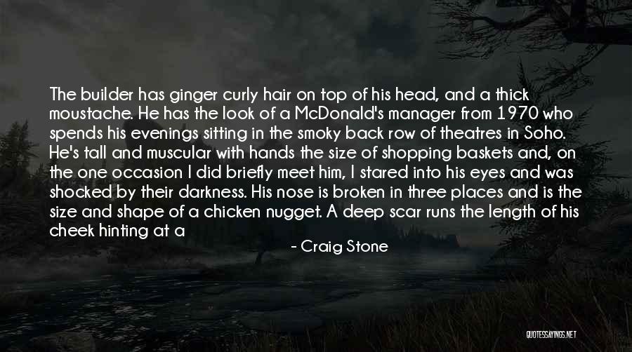 His Head Stone Quotes By Craig Stone His Head Stone Quotes By Craig Stone
