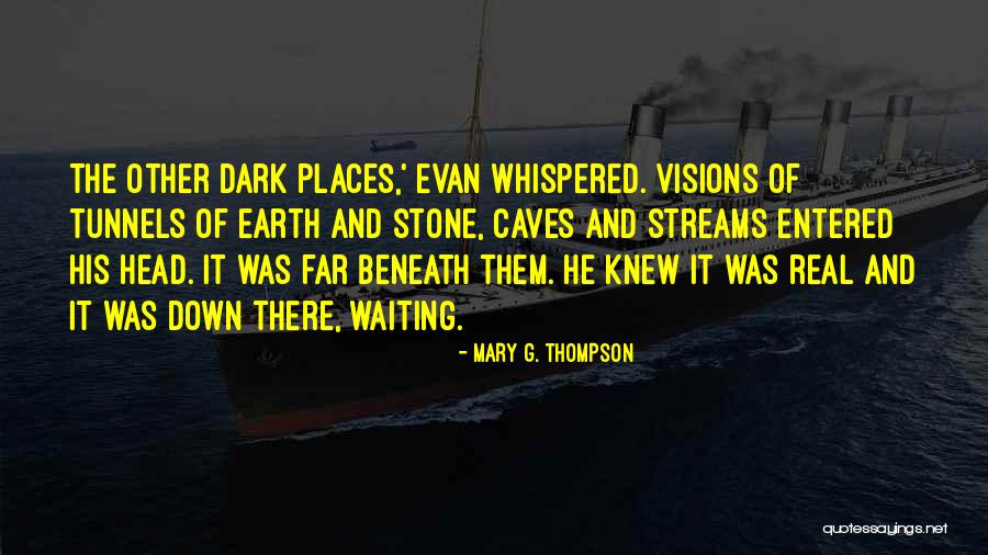 His Head Stone Quotes By Mary G. Thompson His Head Stone Quotes By Mary G. Thompson