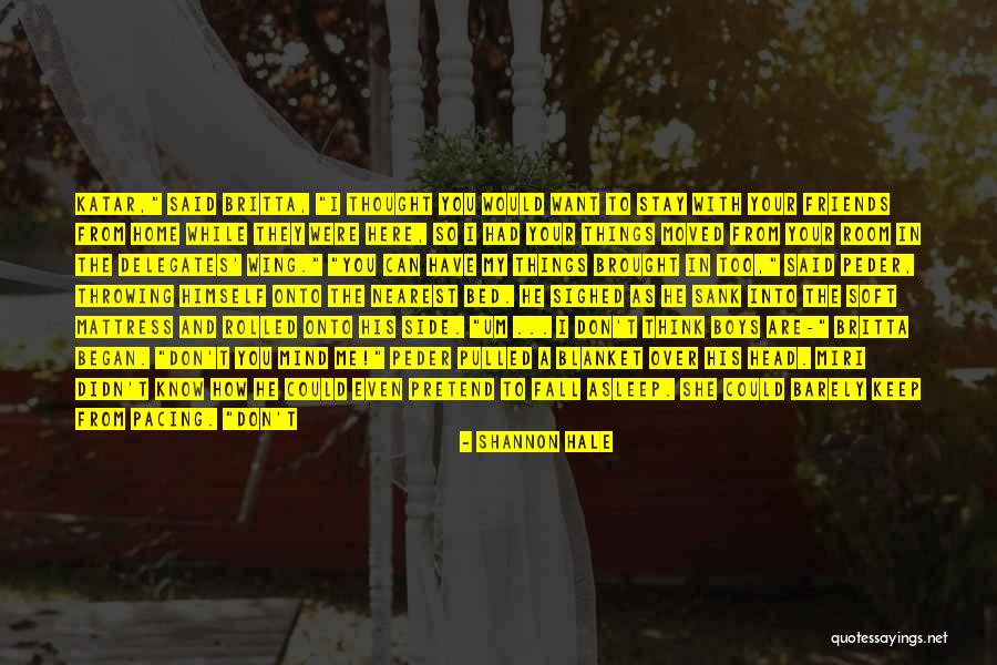 His Head Stone Quotes By Shannon Hale His Head Stone Quotes By Shannon Hale