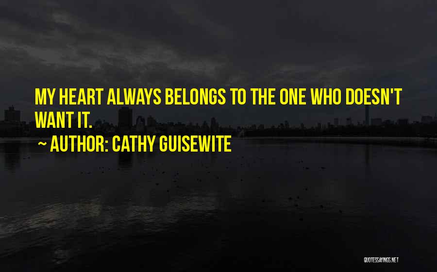 His Heart Belongs To Me Quotes By Cathy Guisewite