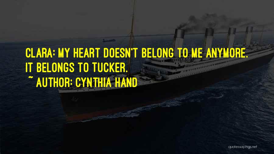 His Heart Belongs To Me Quotes By Cynthia Hand