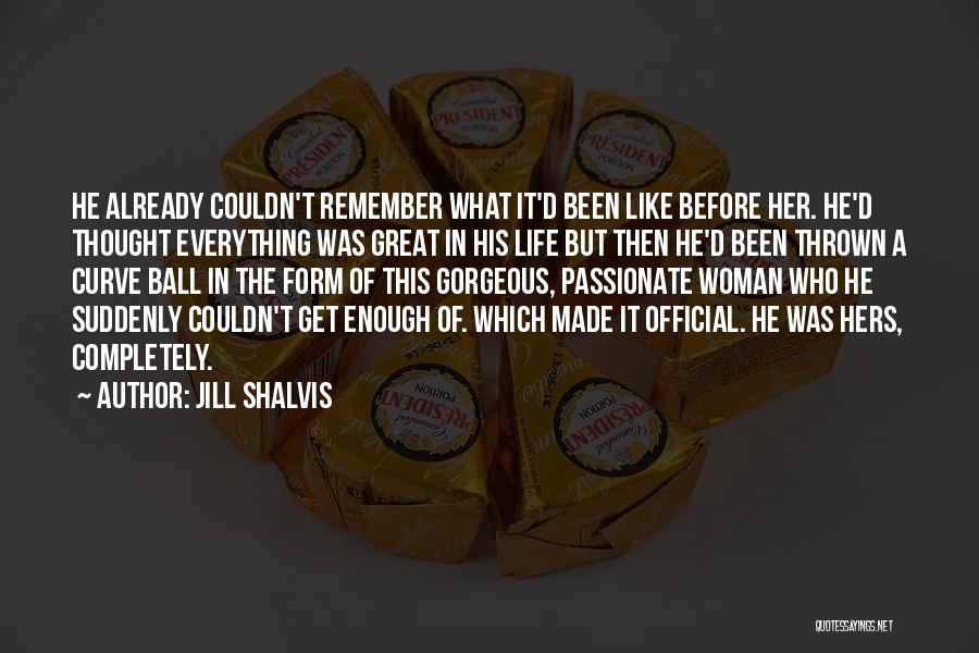 His & Hers Quotes By Jill Shalvis