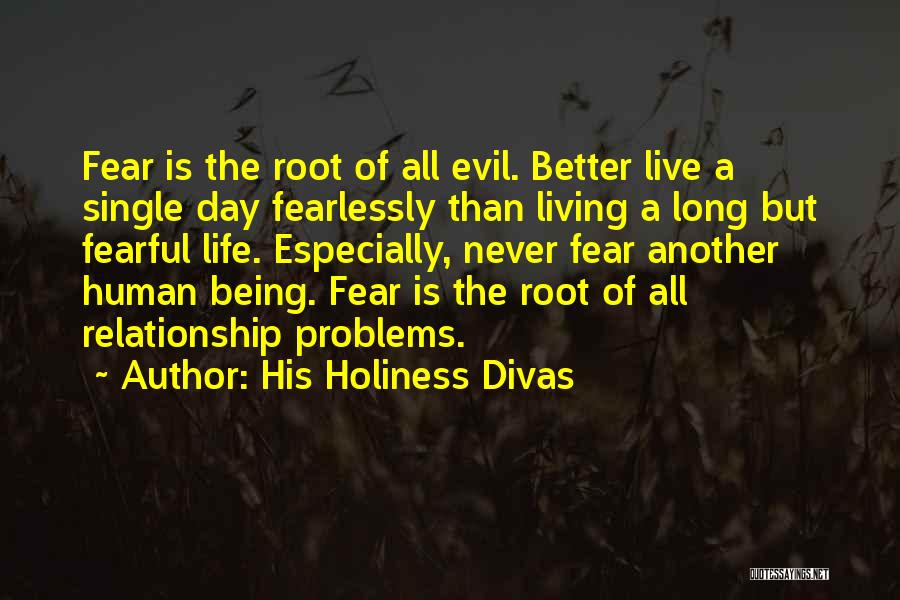 His Holiness Divas Quotes 1354888