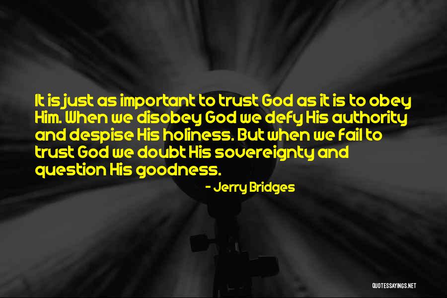 His Holiness Quotes By Jerry Bridges