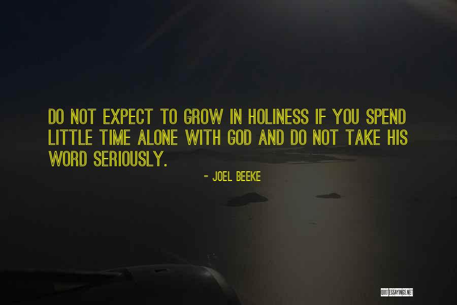 His Holiness Quotes By Joel Beeke