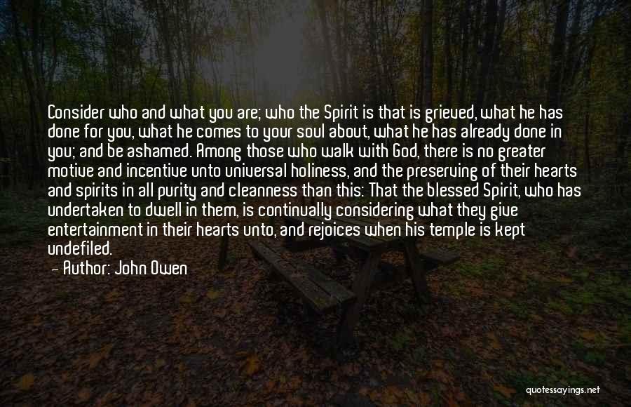His Holiness Quotes By John Owen
