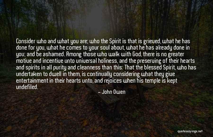 His Holiness Quotes By John Owen His Holiness Quotes By John Owen