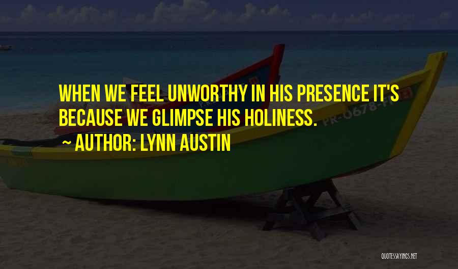His Holiness Quotes By Lynn Austin