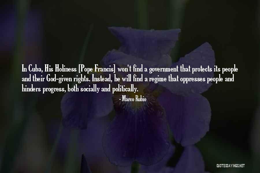 His Holiness Quotes By Marco Rubio His Holiness Quotes By Marco Rubio