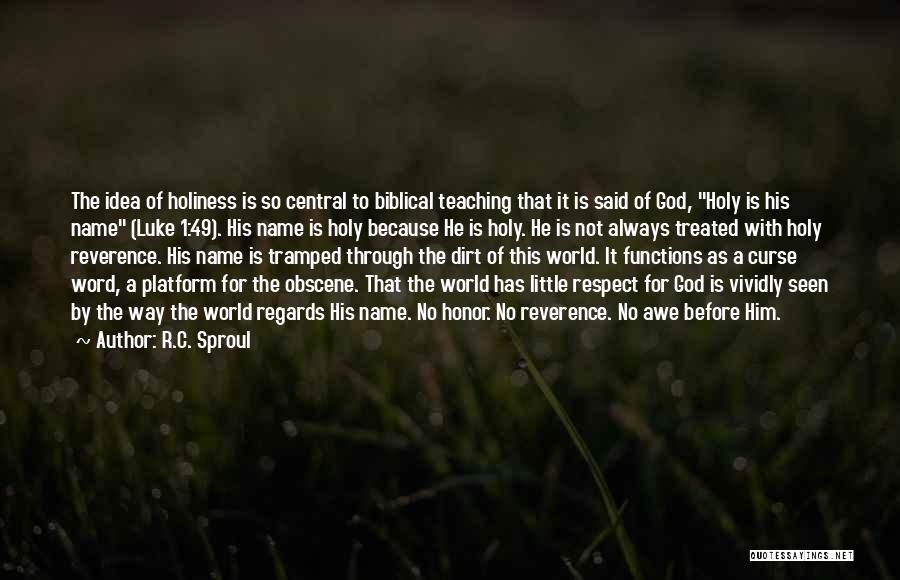 His Holiness Quotes By R.C. Sproul