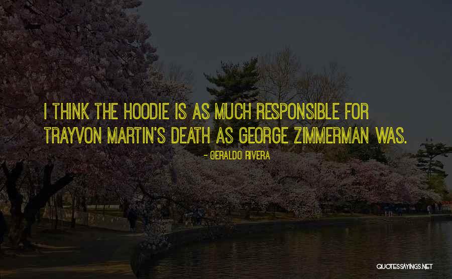 His Hoodie Quotes By Geraldo Rivera