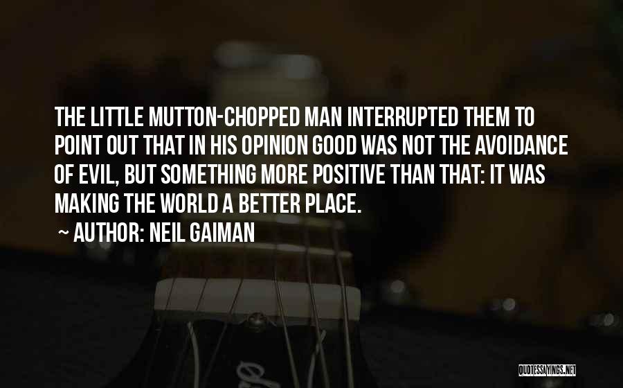 His In A Better Place Quotes By Neil Gaiman