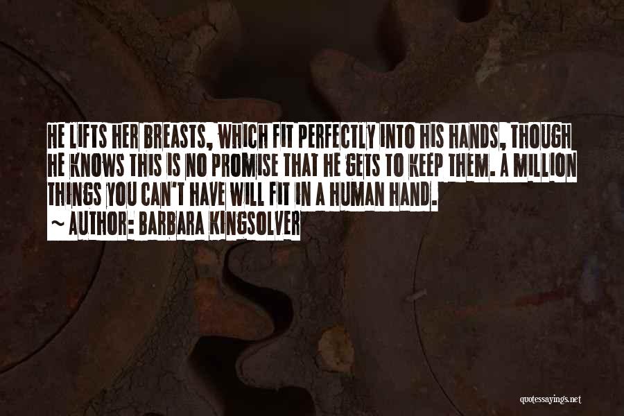 His Into Her Quotes By Barbara Kingsolver