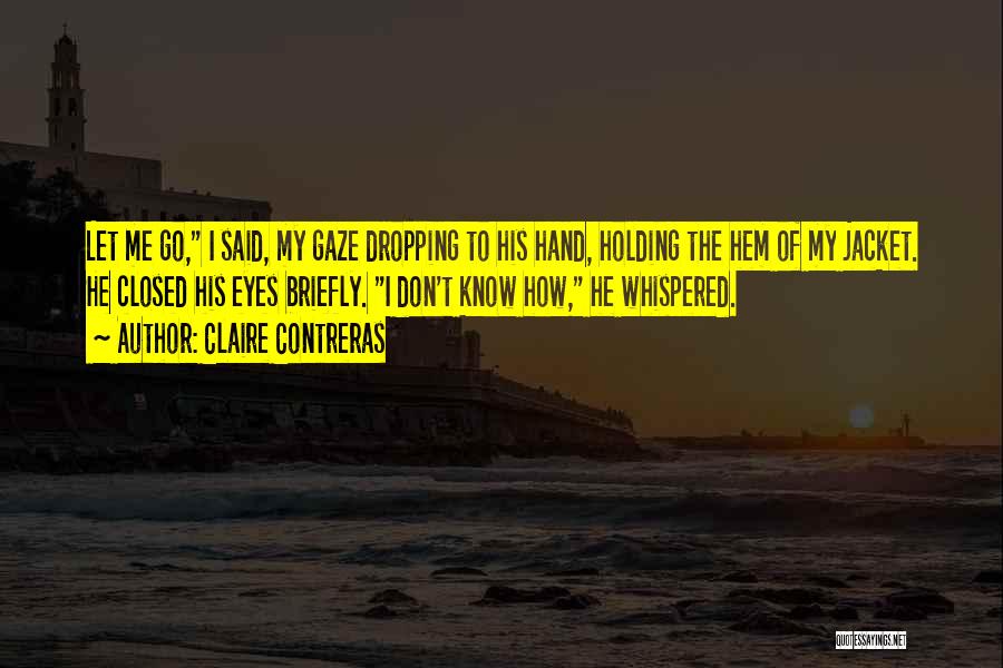 His Jacket Quotes By Claire Contreras