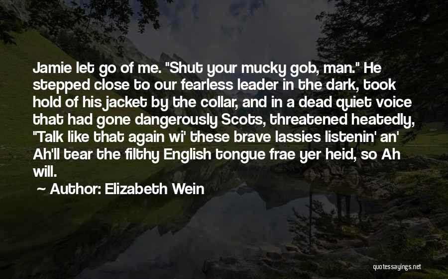 His Jacket Quotes By Elizabeth Wein