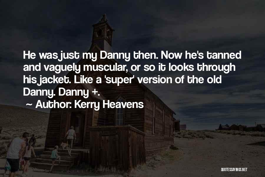 His Jacket Quotes By Kerry Heavens