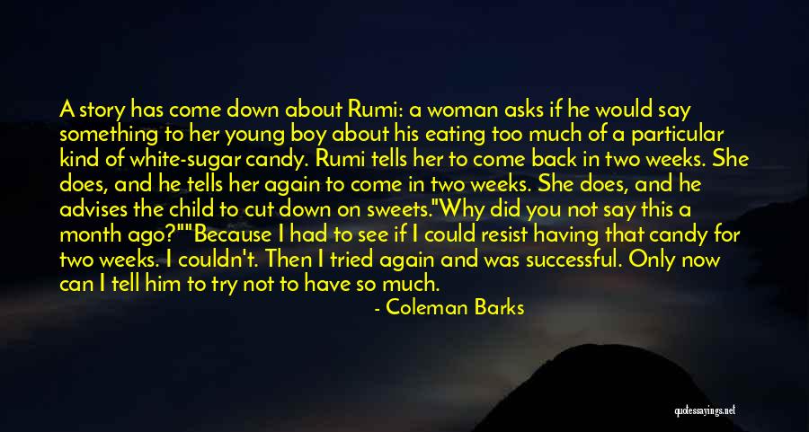 His Kind Of Woman Quotes By Coleman Barks