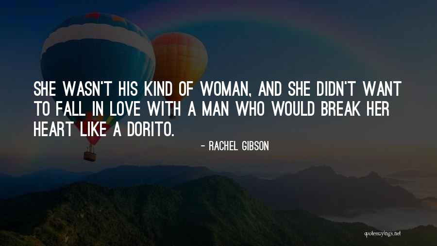 His Kind Of Woman Quotes By Rachel Gibson