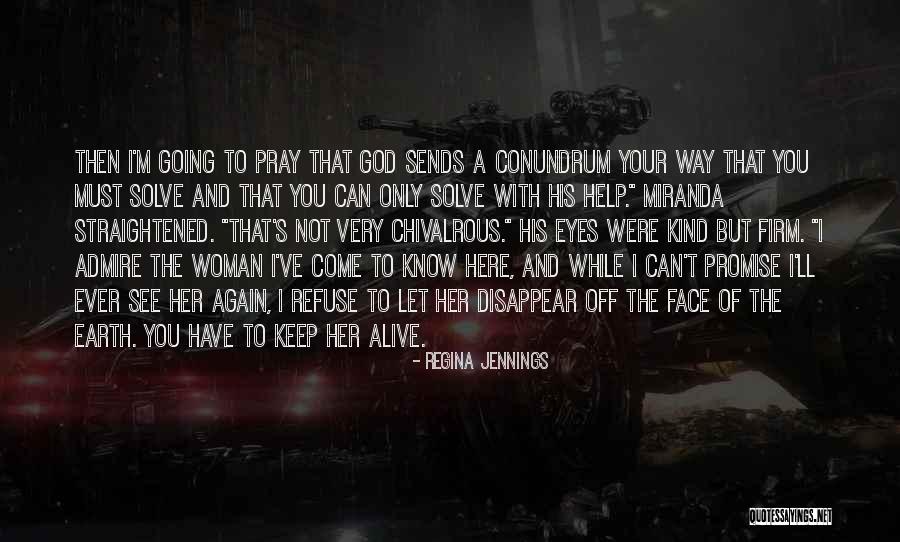 His Kind Of Woman Quotes By Regina Jennings