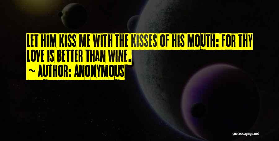 His Kisses Quotes By Anonymous