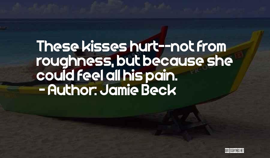 His Kisses Quotes By Jamie Beck