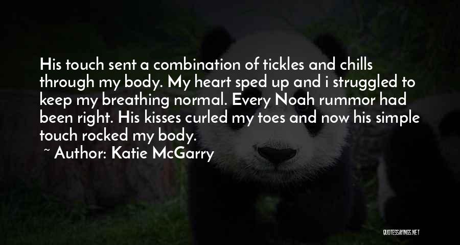 His Kisses Quotes By Katie McGarry