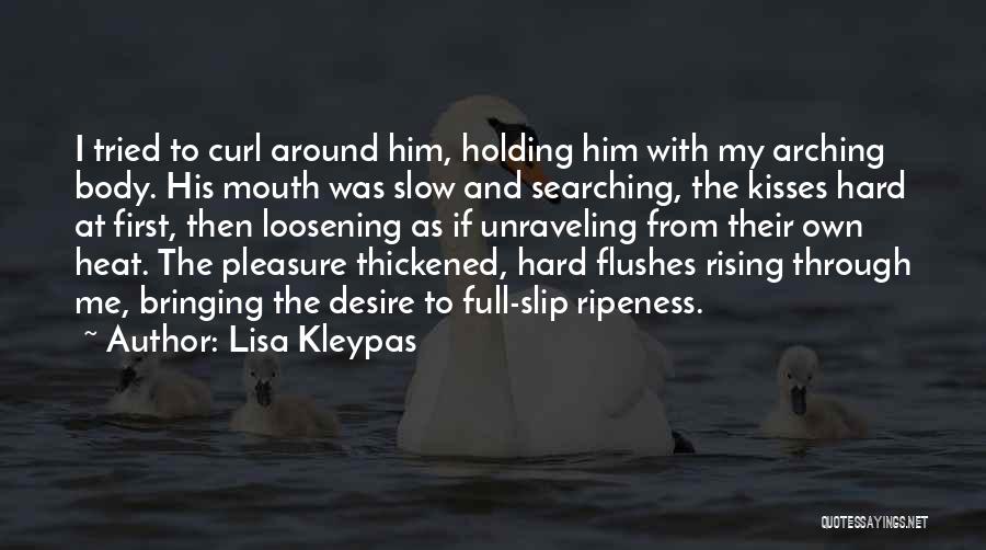 His Kisses Quotes By Lisa Kleypas