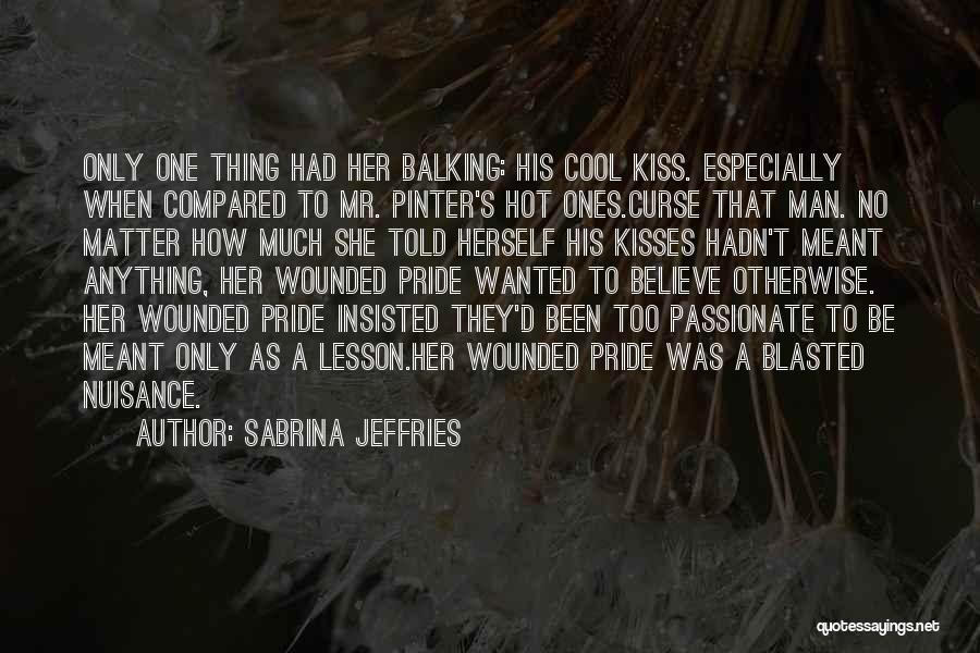 His Kisses Quotes By Sabrina Jeffries