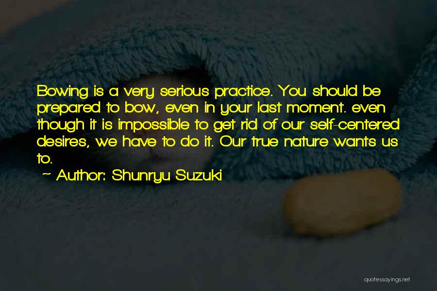 His Last Bow Quotes By Shunryu Suzuki