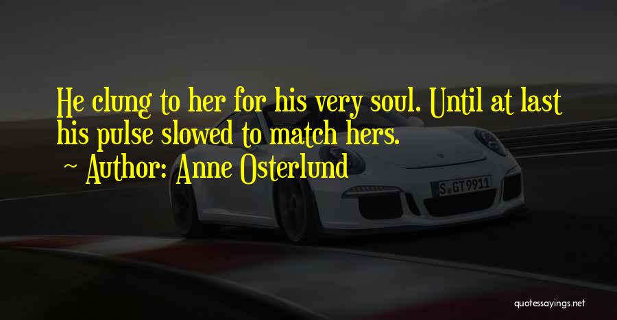 His Last Love Quotes By Anne Osterlund