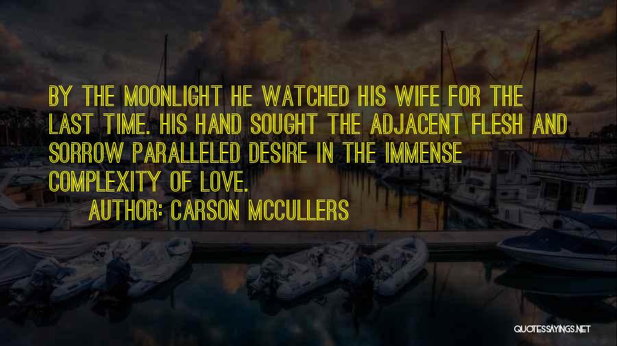 His Last Love Quotes By Carson McCullers