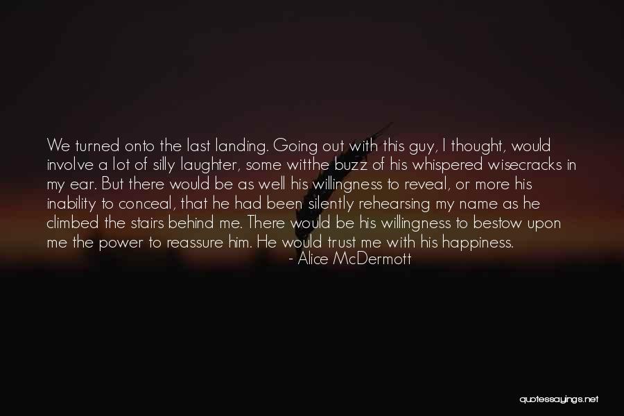 His Last Name Quotes By Alice McDermott His Last Name Quotes By Alice McDermott