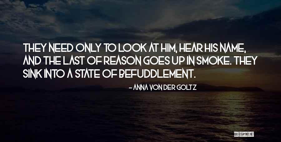 His Last Name Quotes By Anna Von Der Goltz His Last Name Quotes By Anna Von Der Goltz