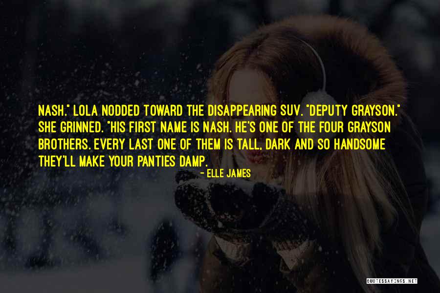 His Last Name Quotes By Elle James His Last Name Quotes By Elle James