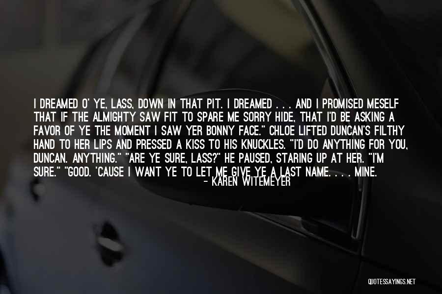 His Last Name Quotes By Karen Witemeyer His Last Name Quotes By Karen Witemeyer