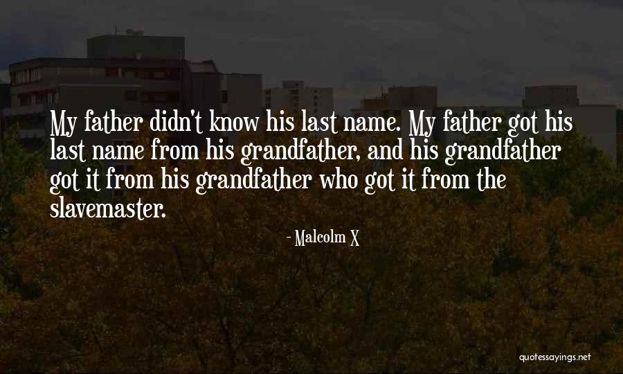 His Last Name Quotes By Malcolm X His Last Name Quotes By Malcolm X