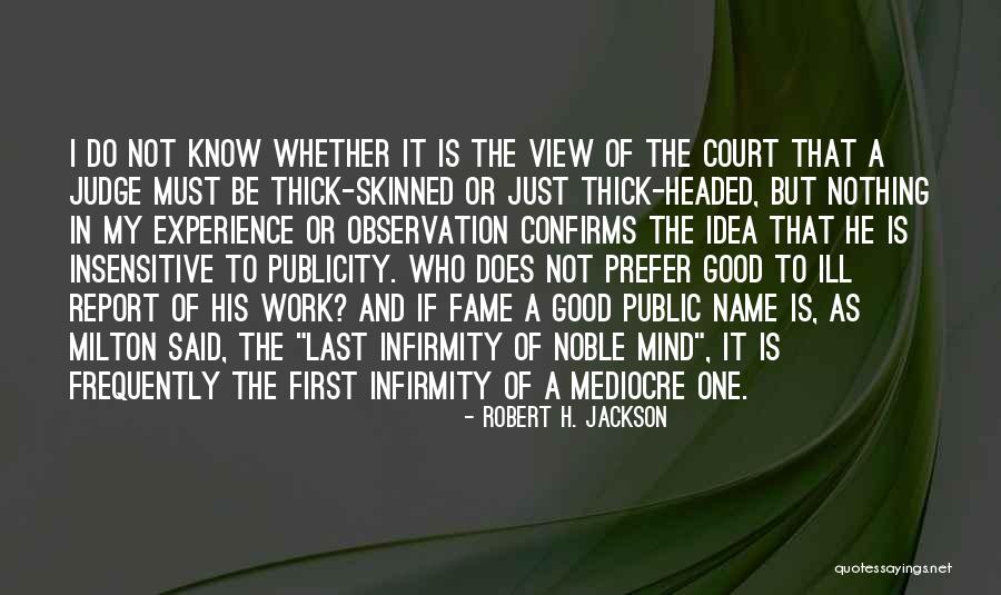 His Last Name Quotes By Robert H. Jackson His Last Name Quotes By Robert H. Jackson