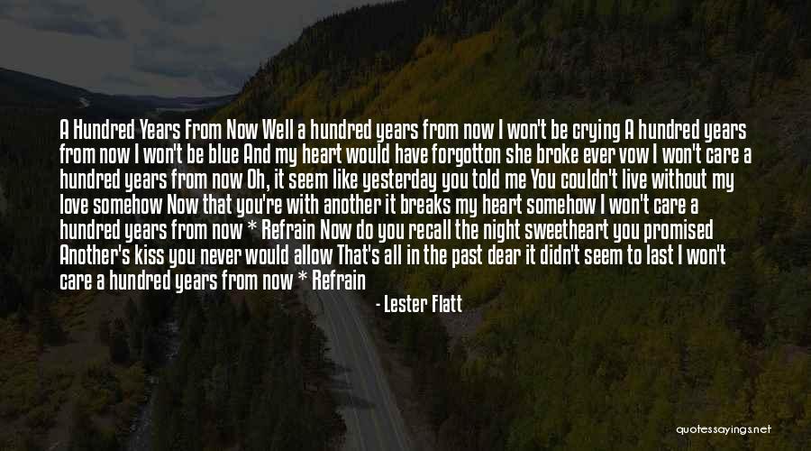 His Last Vow Quotes By Lester Flatt His Last Vow Quotes By Lester Flatt