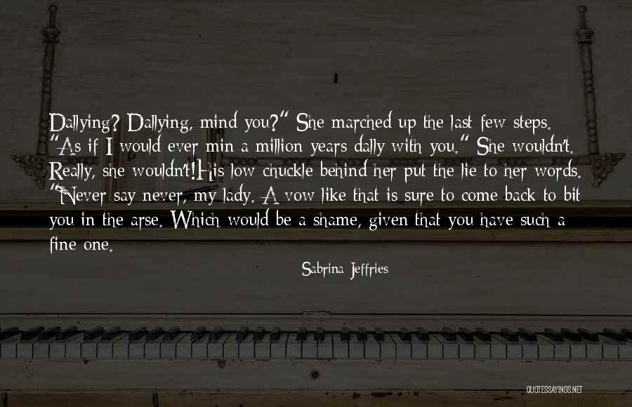 His Last Vow Quotes By Sabrina Jeffries His Last Vow Quotes By Sabrina Jeffries